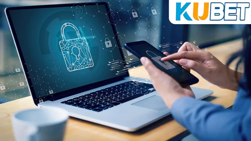 Chính Sách Bảo Mật Kubet - Kiểm Tra Sự Minh Bạch Cho Anh Em 2 Tổng quan về Chính sách bảo mật Kubet